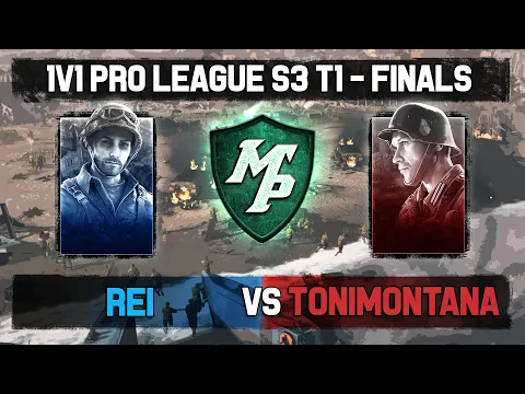 Company of Heroes 3: 1v1 Pro League S3 Tournament 1 - Finals - Rei vs ToniMontana