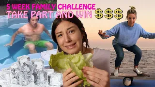 5 Week Family Challenge & You can Take Part and Win $$$