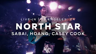 sabai x hoang north star feat casey cook live in los angeles 