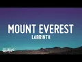 [1 HOUR 🕐] Labrinth - Mount Everest (Lyrics)