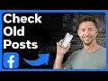 How To Check For Old Facebook Posts
