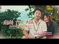 Download Lagu Nang Toii Toh l Nawai Wangsu \u0026 Ngaplai Wangpan l Official Music Video l Wancho Song.