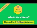 HackerRank What s Your Name problem solution in Python Python solutions Programmingoneonone