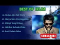BEST OF IKLIM || BUKAN AKU TAK CINTA || HANYA SATU PERSINGGAHAN || MIMPI YANG HILANG 