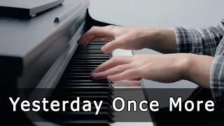 Download Yesterday Once More - The Carpenters (Piano Cover by Riyandi Kusuma) MP3