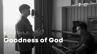 Download #SaatTeduh - Goodness of God (Yeshua Abraham) MP3