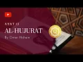 Download Lagu AL-HUJURAT AYAT 13 | QURAN STOP