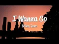 Download Lagu Britney Spears - I Wanna Go (Lyrics)