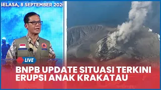🔴 LIVE BNPB Update Situasi Terkini Erupsi Anak Krakatau dan Penanganan Karhutla