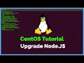 CentOS Update Node JS to Version 12 15 or Latest Version 2020