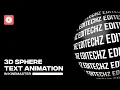 Make This Awesome 3D Sphere Text Animation In KineMaster