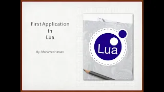 01 Your First Application in Lua Hello World in Lua