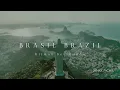 Download Lagu Brasil Brazil · Ritmos del Mundo DJ Mix | Organic House, Downtempo, World Electronica by Janax Pacha