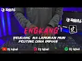 Download Lagu DJ BEURANG NA LAMUNAN MUN PEUTING DINA IMPIAN TIKTOK‼️ DJ ENGKANG [BOTLEG]