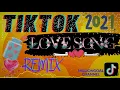 Download Lagu 💖 LATEST TIKTOK LOVE SONG REMIX 2021 | BEST LOVE SONG REMIXES 2021 💖