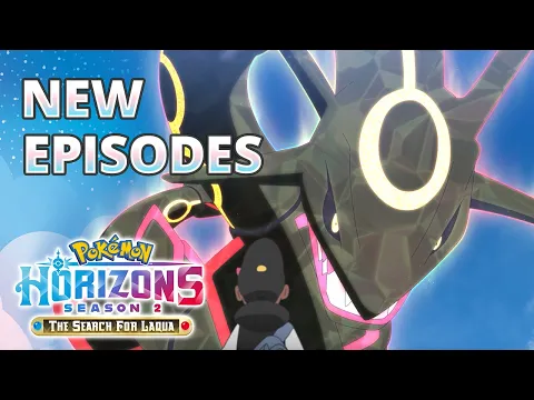 Pokémon Horizons: Season 2 Part 4 Season Finale Now Playing on Netflix - Official Trailer