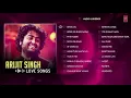 Arijit Singh Love Songs | Valentine Special Songs 2018 | "Hindi Songs 2018" | AUDIO JUKEBOX