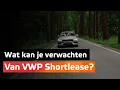 Download Lagu VWP Shortlease - Wat kan je verwachten?