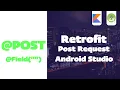 Retrofit - Send a simple POST Request Android Studio Tutorial Kotlin