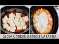 Slow Cooker Ravioli Lasagna EASIEST LASAGNA EVER