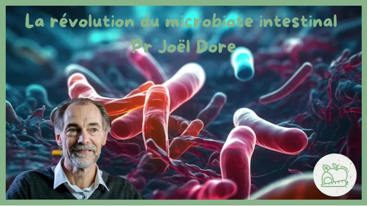 La révolution intestinale (Update 2024)- Pr. Dore