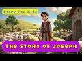 Download Lagu The Story of Joseph || Beloved Son, Rejected Slave|| Exalted Ruler (2024) || Full Story For Kids