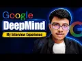 My Google Deepmind Interview Experience