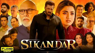 Sikandar Full Movie HD 2025 Salman Khan New Hindi Action Blockbuster Movie HD Reviews Facts 
