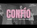 Download Lagu Confio - Trust You - 7 Hills Worship en Español por GSCC Worship