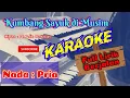 Download Lagu Kumbang Sayuk Di Musim Karaoke Nada Pria Full Lirik || Dangdut Original || Cipta : Nurdin Darsan