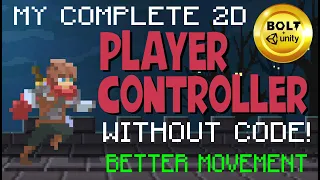Build A Player Controller Without Code 2 - Better Movement