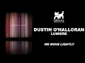 Dustin O'Halloran - We Move Lightly [Lumiere]