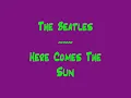 The Beatles- Here Comes The Sun