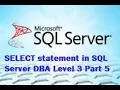 SELECT statement in SQL Server DBA Level 3 Part 5 in Amharic