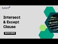 Intersect Except Clause in SQL Set Operators SQL Tutorials for Beginners 2023 Tutort Academy