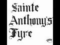 Download Lagu Sainte Anthony’s Fyre - Sainte Anthony’s Fyre (1970 Full Album)