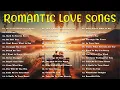 Lagu Love Songs Of All Time Playlist - Greatest Relaxing Love Songs 80's 90's - Old Love Songs