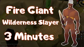 2022 Fire Giants Wilderness Slayer Guide