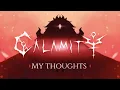 My thought in the calamity mod situation