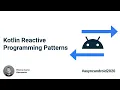 Kotlin Reactive Programming Patterns Etienne Caron