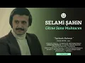 Gitme Sana Muhtacım - Selami Şahin