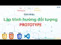 Tim hieu khai niem ve Prototype trong Javascript