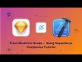 Sketch2React 2021 - From Sketch to iOS Xcode via Sketch2React and Capacitor