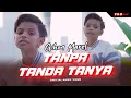 Download Lagu Gihon Marel - Tanpa Tanda Tanya (Official Music Video)