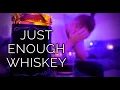 Nightshift - Just Enough Whiskey (Official Lyric Video)