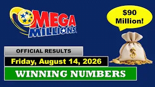 Mega Millions Results Friday August 14 2026 90M Jackpot