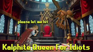 Kalphite Queen For Idiots