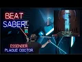 Download Lagu [Beat Saber] Essenger - Plague Doctor (Expert+)