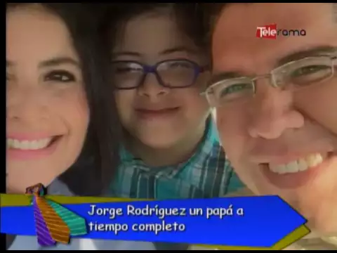 Jorge Rodríguez un papá a tiempo completo