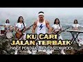 Lagu KUCARI JALAN TERBAIK PANCE PONDAAG COVER SLOW ROCK 